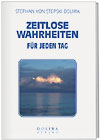 Zeitlose Wahrheiten für jeden Tag