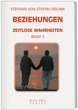 Beziehungen - Zeitlose Wahrheiten Band 2